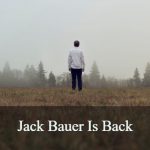 Jack Bauer Is Back