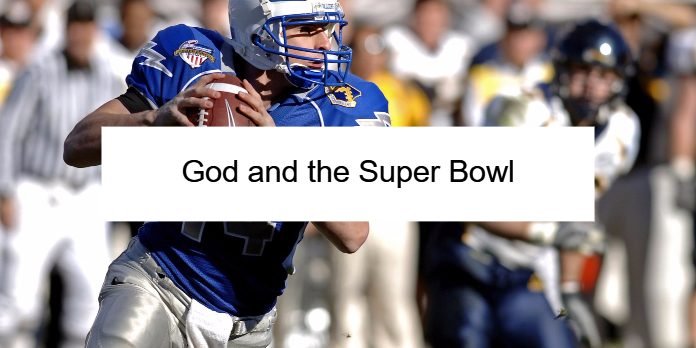 God and the Super Bowl