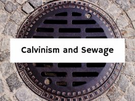 Calvinism and Sewage