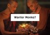 Warrior Monks?