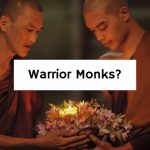 Warrior Monks?