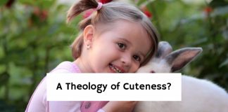 A Theology of Cuteness?