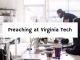 Preaching at Virginia Tech