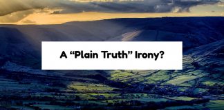 A “Plain Truth” Irony?