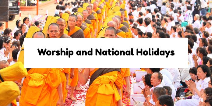 Worship and National Holidays