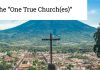 The “One True Church(es)”