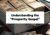 Understanding the “Prosperity Gospel”