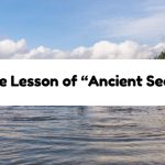 The Lesson of “Ancient Seas”