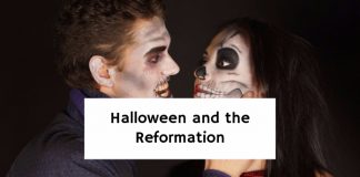 Halloween and the Reformation