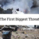 “The First Biggest Threat”