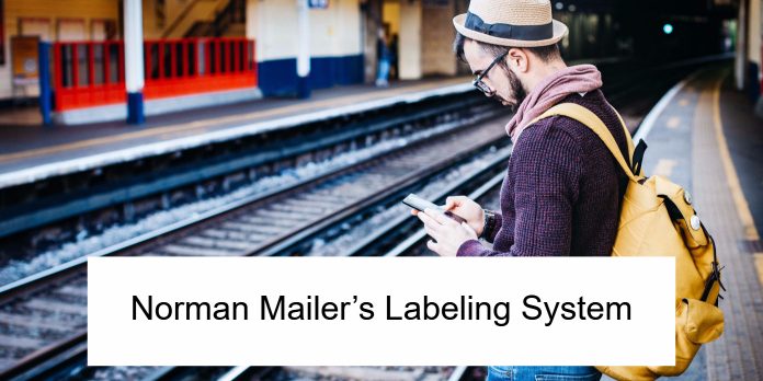 Norman Mailer’s Labeling System