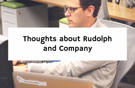 Thoughts about Rudolph and Company