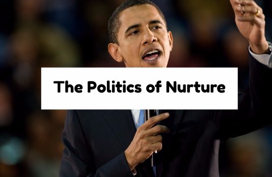 The Politics of Nurture