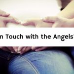 In Touch with the Angels?