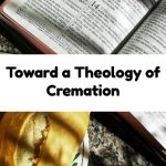 Toward a Theology of Cremation