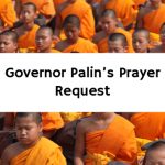 Governor Palin’s Prayer Request