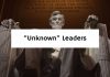 “Unknown” Leaders