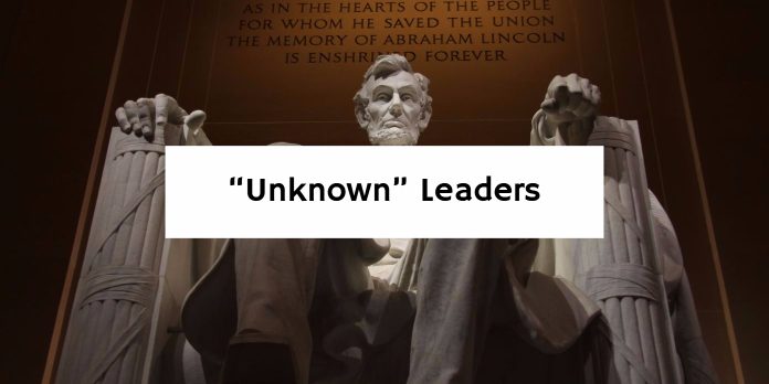 “Unknown” Leaders