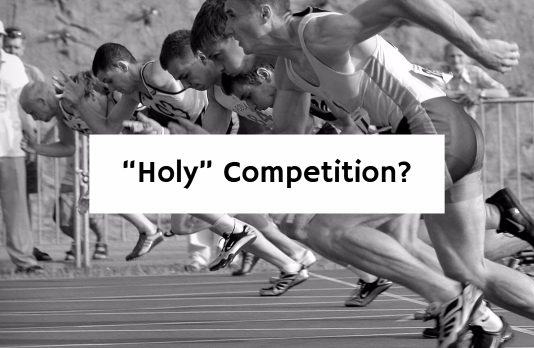 “Holy” Competition?