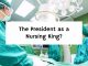 The President as a Nursing King?