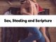 Sex, Stealing and Scripture
