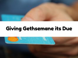 Giving Gethsemane its Due