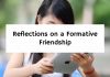 Reflections on a Formative Friendship