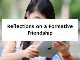 Reflections on a Formative Friendship