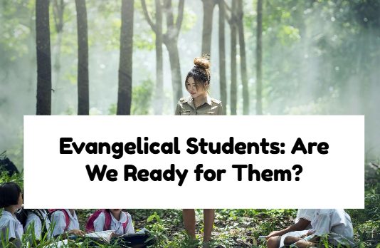 Evangelical Students: Are We Ready for Them?