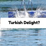 Turkish Delight?