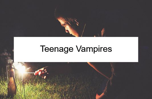 Teenage Vampires