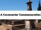 A Covenanter Commemoration