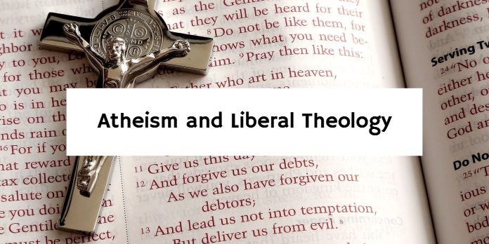 Atheism and Liberal Theology