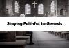 Staying Faithful to Genesis