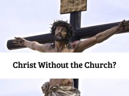 Christ Without the Church?
