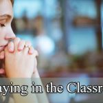 Praying in the Classroom