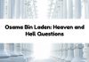 Osama Bin Laden: Heaven and Hell Questions