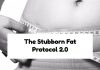 The Stubborn Fat Protocol 2.0