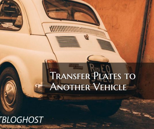 How To Transfer Plates To Another Vehicle
