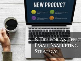 8 Tips for an Effective Email Marketing Strategy